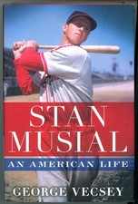 Stan Musial An American Life Signed by George Vecsey 2011 First Edition HC picture