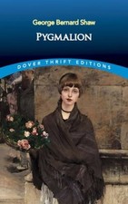 Pygmalion (Dover Thrift Editions) - Paperback By George Bernard Shaw - GOOD picture
