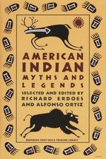 American Indian Myths and Legends by Alfonso Ortiz and Richard Erdoes (1985,... picture