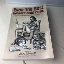 Even The Best Hookers Need Pimps: How to Be a Working Actor in Today's Hollywood picture