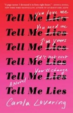 Tell Me Lies: A Novel - Paperback By Lovering, Carola - VERY GOOD picture