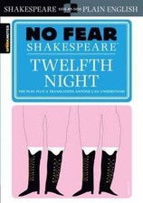 Twelfth Night: No Fear Shakespeare Side-By-Side Plain English picture