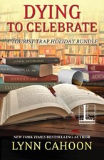Dying to Celebrate (A Tourist Trap Mystery) picture