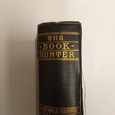 Antique VTG 1882 Burton, John Hill The Book Hunter picture