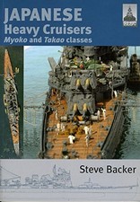 SHIPCRAFT 5 - JAPANESE HEAVY CRUISERS, MYOKO AND TAKAO By Steve Backer EXCELLENT picture