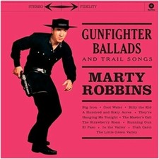 Gunfighter Ballads & Trail Songs by Robbins, Marty (Record, 2015) picture