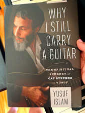 Yusuf Islam (Cat) Why I Still Carry a Guitar Hardcover 2014 Motivate Publishing picture