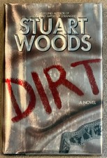 *Signed* Stuart Woods - Dirt Hardcover 1st Edition - Brand New, never been read picture
