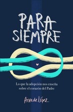 Para siempre / Forever (Spanish Edition) picture