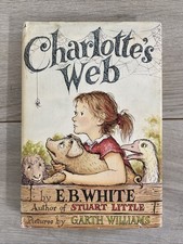 E.B. White: Charlotte's Web, 1952. HC/DJ. Illustrated Children's Classic picture