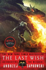 The Last Wish: Introducing the Witcher - Paperback By Sapkowski, Andrzej - GOOD picture