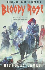 Bloody Rose (The Band, 2) - paperback Eames, Nicholas picture