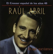 RAUL ABRIL - En Que Quedmos - CD - **BRAND NEW/STILL SEALED** picture