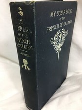 My Scrap-book of The French Revolution 1899 Elizabeth Latimer illustrated picture
