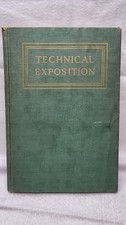 Technical Exposition Writing For Students Of Engineering 1940 First Ed Oliver picture
