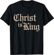 Christ Is King Jesus Christ Religious T-Shirt picture