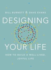 Designing Your Life: How to Build a Well-Lived, Joyful Life picture