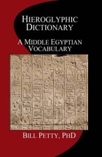 Hieroglyphic Dictionary: A Vocabulary of the Middle Egyptian Language - GOOD picture