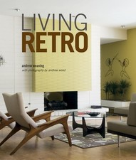 Living Retro: Fabulous retro homes, from Palm Springs to Paris picture