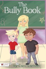 The Bully Book by Cami Carlson - Paperback - VERY GOOD picture