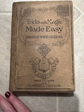 Tricks and Magic Made Easy By Edward Summers Squire.M.A. 1919 antique picture
