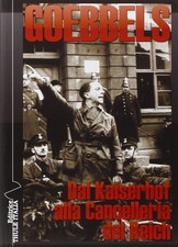 Joseph Goebbels M. Mainardi Dal Kaiserhof alla Cancelleria del Reich (Paperback) picture