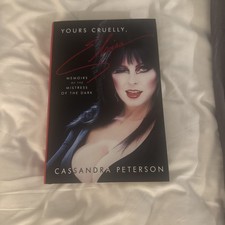 Yours Cruelly, Elvira by Cassandra Reterson, Signed, First Edition autographed picture