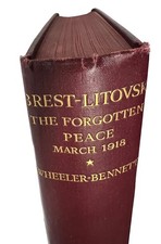 BREST-LITOVSK THE FORGOTTEN PEACE MARCH 1918 by Bennett-1st Ed-1st Print 1938 picture