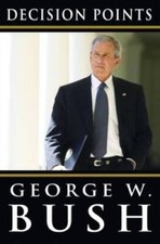 Decision Points - Hardcover By Bush, George W. - GOOD picture