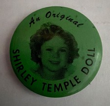 Vtg Shirley Temple Doll An Original Green Pin Back Button 1  1/4