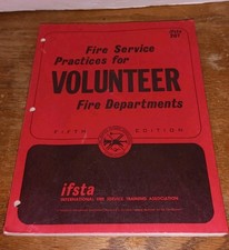 VINTAGE 1971 FIRE SERVICE PRACTICES FOR VOLUNTEER FIRE DEPARTMENTS BOOK #201  picture