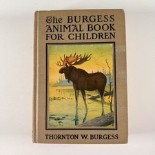 THE BURGESS ANIMAL BOOK FOR CHILDREN - Thornton W. Burgess - 1920 - 1st ed picture