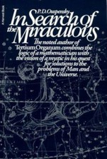 In Search of the Miraculous: Fragments of an Unknown Teaching by P. D. Ouspensky picture