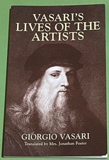 Vasari's Lives of the Artists by Giorgio Vasari (2005 / Dover / Paperback / VG) picture