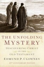 The Unfolding Mystery, Second Edition: Discovering Christ in the Old Te - GOOD picture