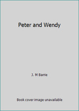 Peter and Wendy by J. M Barrie picture
