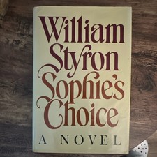 Sophie's Choice by William Styron Hardcover First Edition 1979 Random House DJ picture