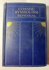 FIRST EDITION RARE VINTAGE 1912 COSMIC SYMBOLISM BY SEPHARIAL OCCULT picture