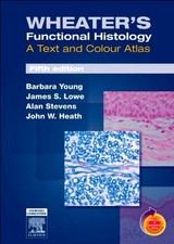 Wheater's Functional Histology, 5e By Barbara Young Alan Stevens picture