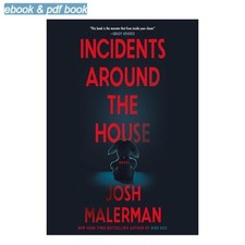 Incidents Around the House: A Novel, Josh Malerman 2026 picture