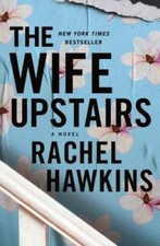 The Wife Upstairs: A Novel - Hardcover By Hawkins, Rachel - VERY GOOD picture