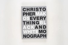 Everything: The Black & White Monograph by Christopher Makos Rare 2014 Edition picture