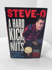 Signed A Hard Kick in the Nuts Steve-O Autographed 1st Ed Jackass Memoir HC DJ picture