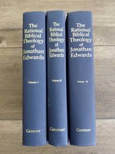 The Rational Biblical Theology of Jonathan Edwards Volume 1, 2 & 3 Gerstner  CM3 picture
