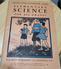 Vintage 1936 Elementary Science Instructor Handbook Series F.A. Owen picture