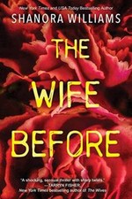The Wife Before - Paperback By Williams, Shanora - VERY GOOD picture