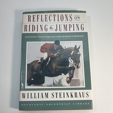 William Steinkraus Reflections on Riding and Jumping HC 1991 Doubleday picture