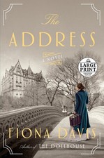 The Address: A Novel, Fiona Davis picture