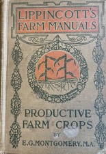 Antique Farming Lippincott’s Farm Manuals Productive Farm Crops 1918 Illustrated picture