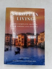 European Living Complete Manual Americans Over 55 2022 Second Edition Intl picture